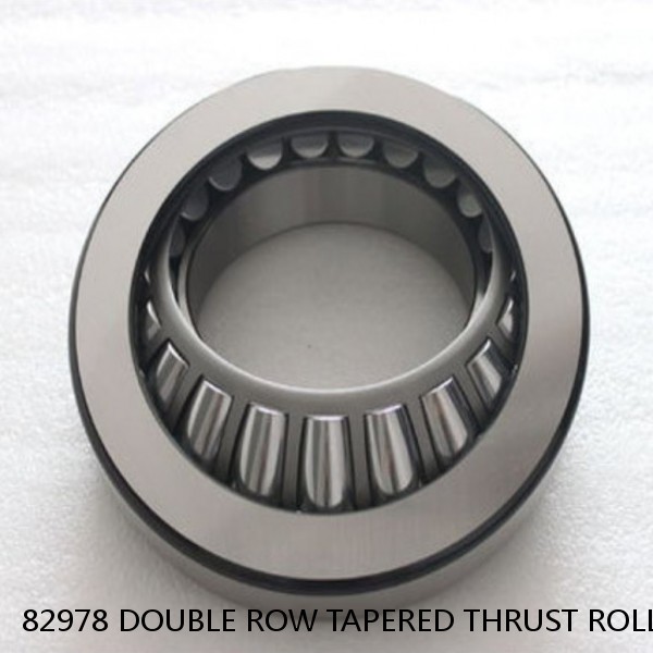 82978 DOUBLE ROW TAPERED THRUST ROLLER BEARINGS