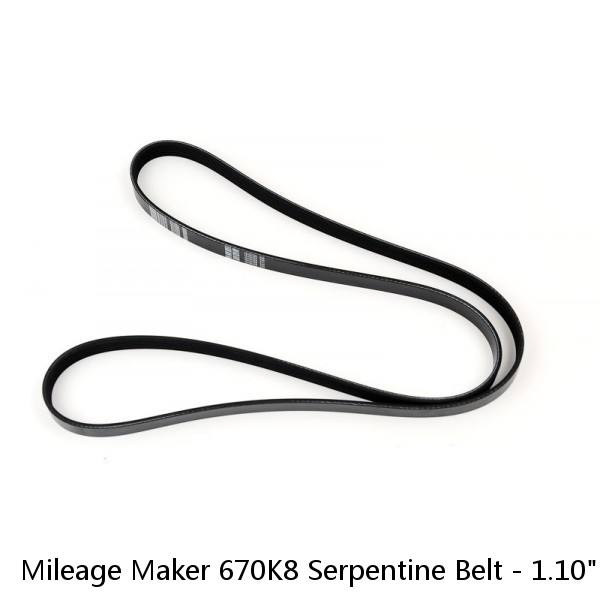 Mileage Maker 670K8 Serpentine Belt - 1.10" X 67" - 8 Ribs